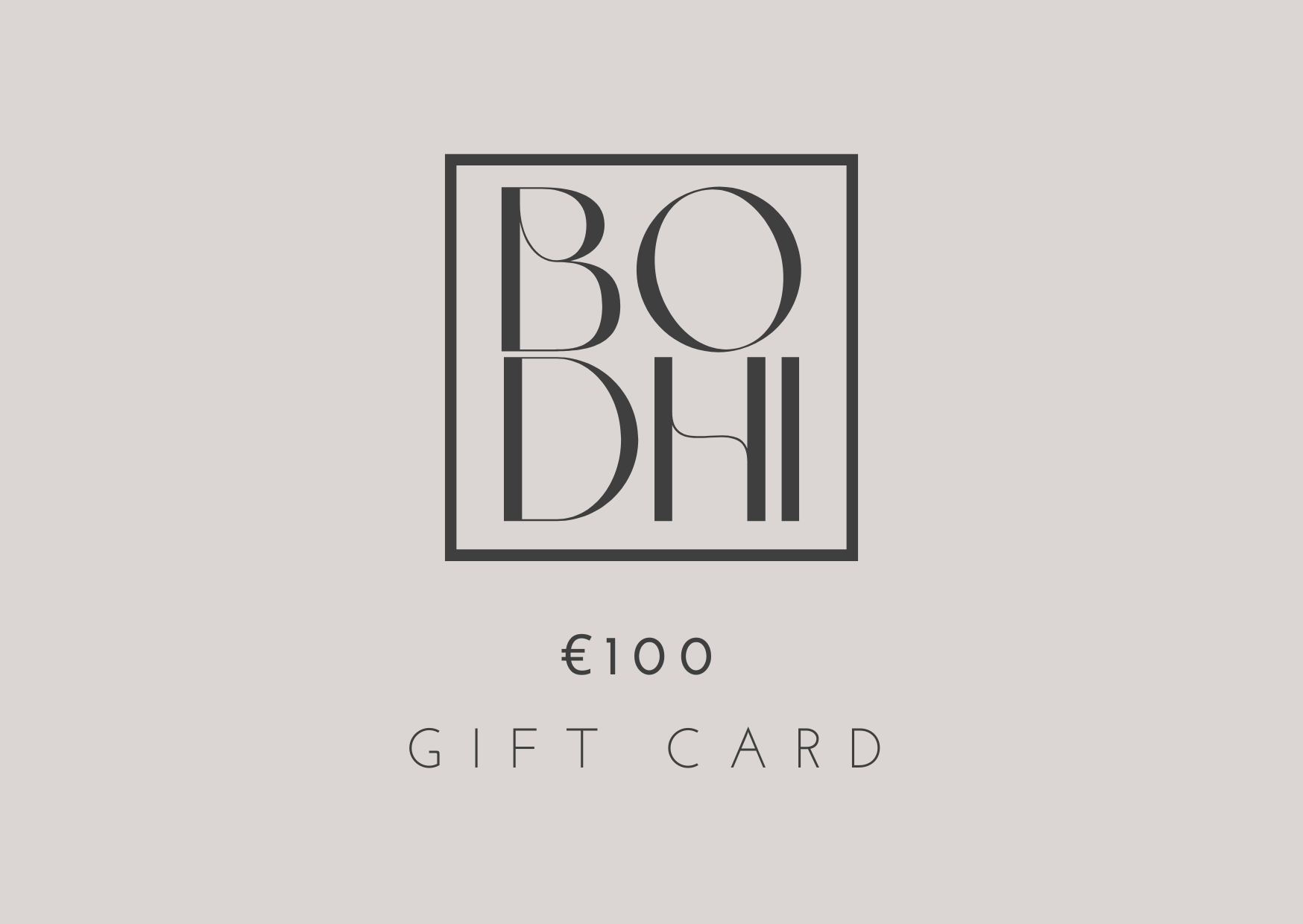 House of Bodhi fysieke Gift Card - €100